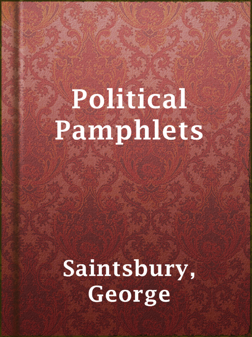 Title details for Political Pamphlets by George Saintsbury - Available